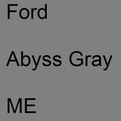 Ford, Abyss Gray, ME.